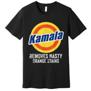 Vote Kamala Removes Nasty Orange Stains Premium T-Shirt