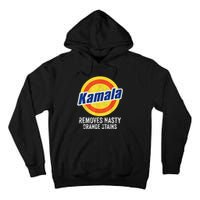 Vote Kamala Removes Nasty Orange Stains Tall Hoodie