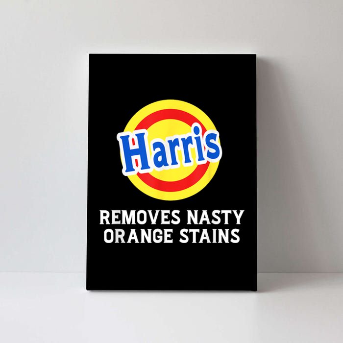 Vote Kamala Removes Nasty Orange Stains Detergent Funny Canvas