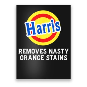 Vote Kamala Removes Nasty Orange Stains Detergent Funny Poster