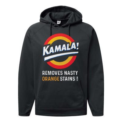 Vote Kamala Removes Nasty Orange Stains Funny Performance Fleece Hoodie