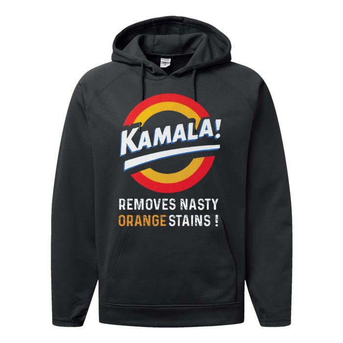 Vote Kamala Removes Nasty Orange Stains Funny Performance Fleece Hoodie