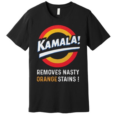 Vote Kamala Removes Nasty Orange Stains Funny Premium T-Shirt