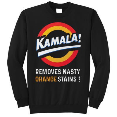 Vote Kamala Removes Nasty Orange Stains Funny Tall Sweatshirt