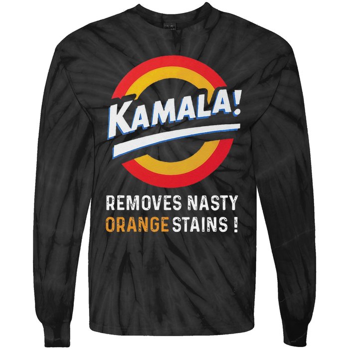 Vote Kamala Removes Nasty Orange Stains Funny Tie-Dye Long Sleeve Shirt