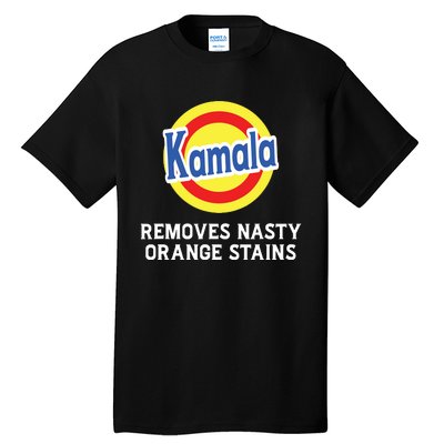 Vote Kamala Removes Nasty Orange Stains Detergent Funny Tall T-Shirt