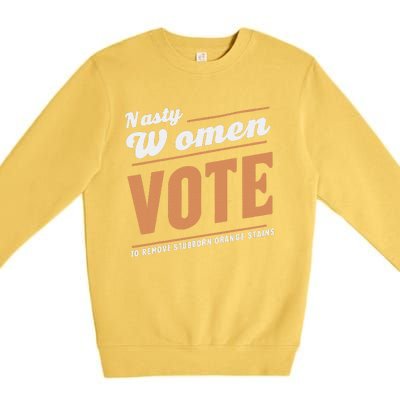 Vote Kamala Removes Nasty Orange Stains Funny Premium Crewneck Sweatshirt