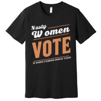 Vote Kamala Removes Nasty Orange Stains Funny Premium T-Shirt