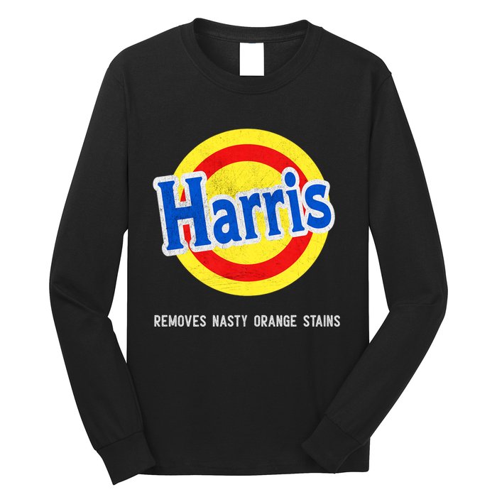 Vote Kamala Removes Nasty Orange Stains Funny Long Sleeve Shirt