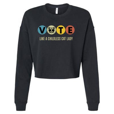 Vote Like A Childless Cat Lady Kamala Harris 2024 Cropped Pullover Crew