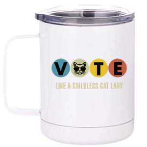 Vote Like A Childless Cat Lady Kamala Harris 2024 12 oz Stainless Steel Tumbler Cup