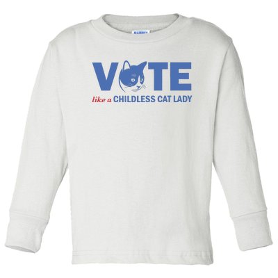 Vote Like A Childless Cat Lady Funny Voting Kamala Toddler Long Sleeve Shirt