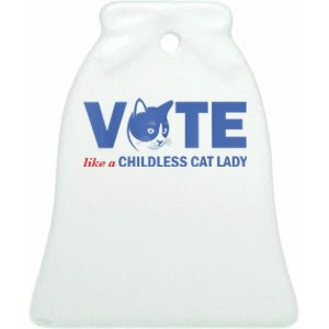 Vote Like A Childless Cat Lady Funny Voting Kamala Ceramic Bell Ornament