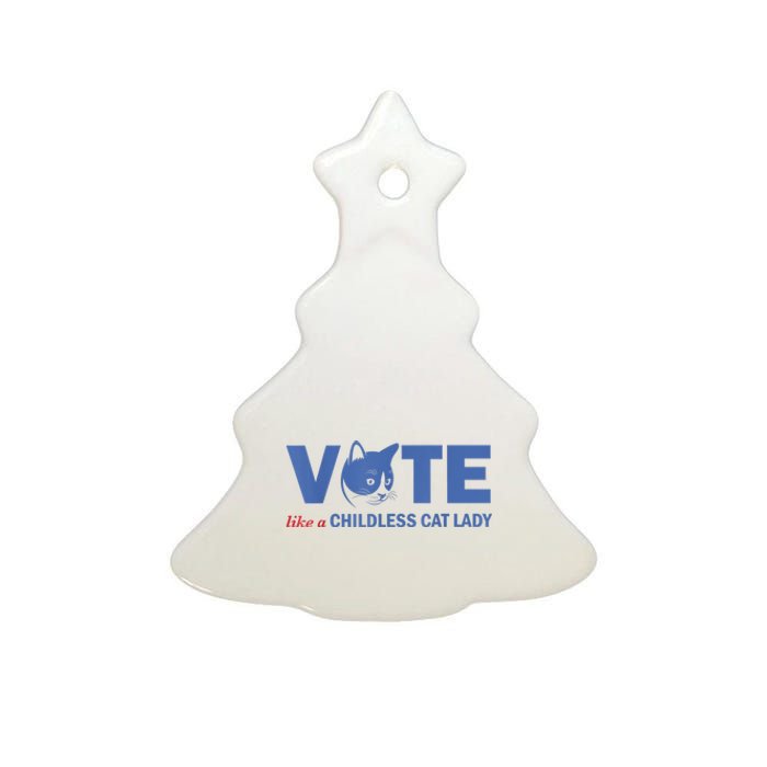 Vote Like A Childless Cat Lady Funny Voting Kamala Ceramic Tree Ornament