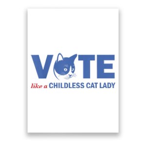 Vote Like A Childless Cat Lady Funny Voting Kamala Poster