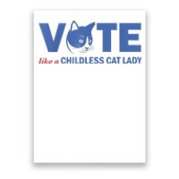 Vote Like A Childless Cat Lady Funny Voting Kamala Poster