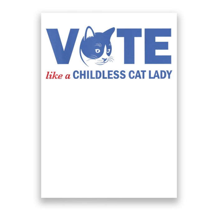 Vote Like A Childless Cat Lady Funny Voting Kamala Poster