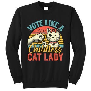 Vote Like A Childless Cat Lady Proud Cat Mom Sweatshirt