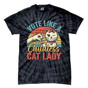 Vote Like A Childless Cat Lady Proud Cat Mom Tie-Dye T-Shirt