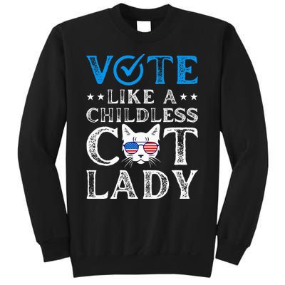 Vote Like A Childless Cat Lady Sweatshirt