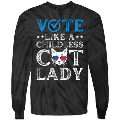 Vote Like A Childless Cat Lady Tie-Dye Long Sleeve Shirt