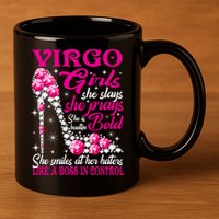 Virgo Like A Boss In Control Diamond Shoes Funny Funny Gift Meaningful Gift 11oz C Handle Ceramic Mug
