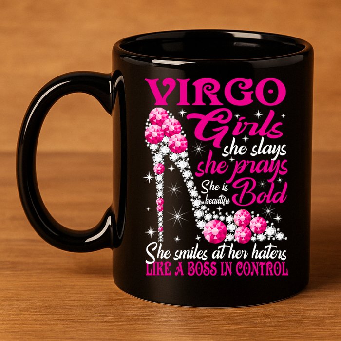 Virgo Like A Boss In Control Diamond Shoes Funny Funny Gift Meaningful Gift 11oz C Handle Ceramic Mug