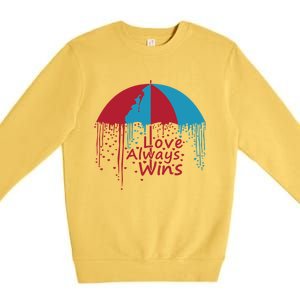 Valentine Love Always Wins Raining Hearts Dripping Umbrella Gift Premium Crewneck Sweatshirt