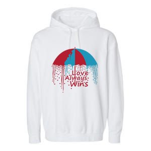 Valentine Love Always Wins Raining Hearts Dripping Umbrella Gift Garment-Dyed Fleece Hoodie