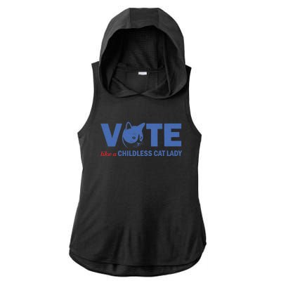 Vote Like A Childless Cat Lady Funny Voting Kamala Ladies PosiCharge Tri-Blend Wicking Draft Hoodie Tank