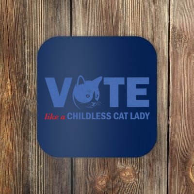 Vote Like A Childless Cat Lady Funny Voting Kamala Coaster