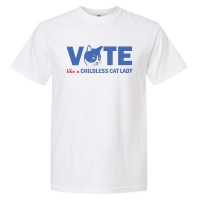 Vote Like A Childless Cat Lady Funny Voting Kamala Garment-Dyed Heavyweight T-Shirt