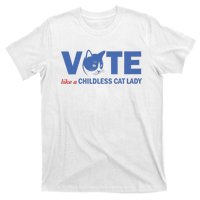 Vote Like A Childless Cat Lady Funny Voting Kamala T-Shirt