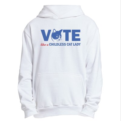 Vote Like A Childless Cat Lady Funny Voting Kamala Urban Pullover Hoodie