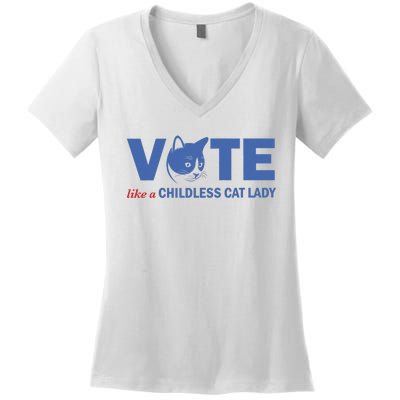 Vote Like A Childless Cat Lady Funny Voting Kamala Women's V-Neck T-Shirt