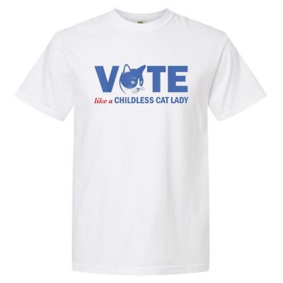 Vote Like A Childless Cat Lady Funny Voting Kamala President Kamalaharris Garment-Dyed Heavyweight T-Shirt