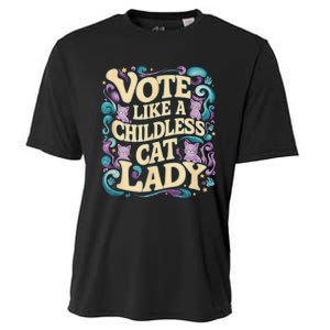 Vote Like A Childless Cat Lady Is Voting Kamala President Kamalaharris Cooling Performance Crew T-Shirt