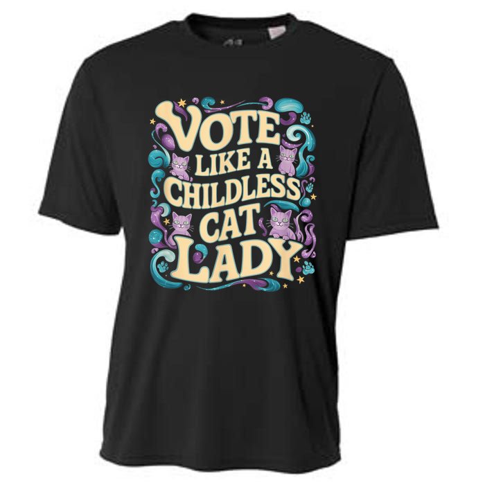 Vote Like A Childless Cat Lady Is Voting Kamala President Kamalaharris Cooling Performance Crew T-Shirt