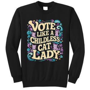 Vote Like A Childless Cat Lady Is Voting Kamala President Kamalaharris Sweatshirt