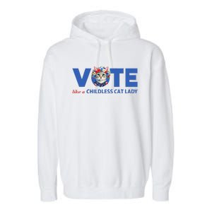 Vote Like A Childless Cat Lady Floral Cat Vote For Kamala Garment-Dyed Fleece Hoodie