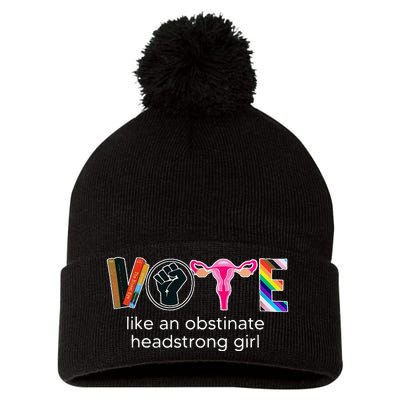 Vote Like An Obstinate Headstrong Feminist Pom Pom 12in Knit Beanie