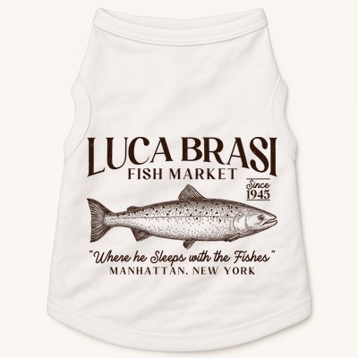 Vintage Luca Brasi Fish Market Since 1945 Where He Sleeps With The Fishes Doggie Tank