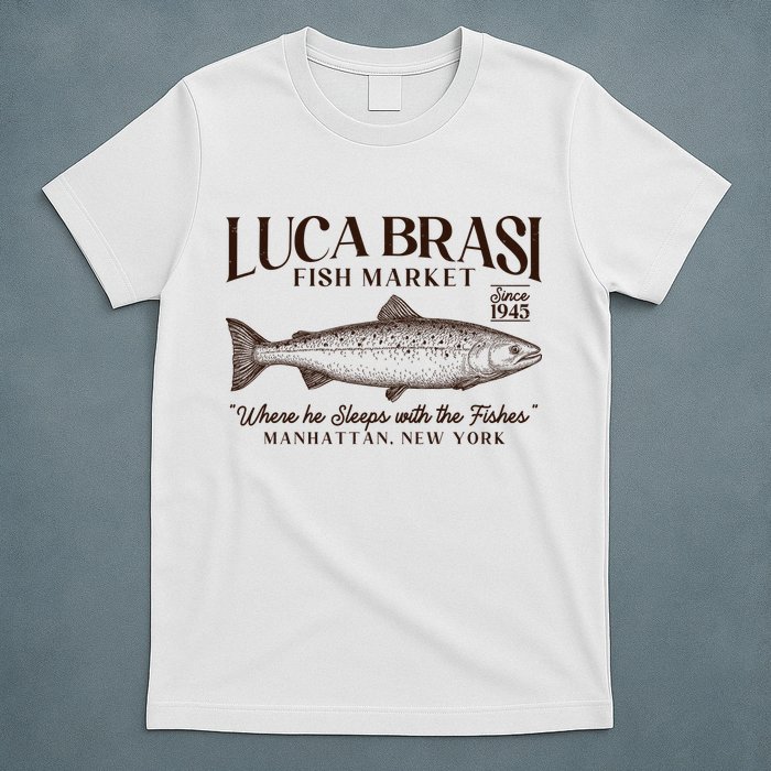 Vintage Luca Brasi Fish Market Since 1945 Where He Sleeps With The Fishes T-Shirt