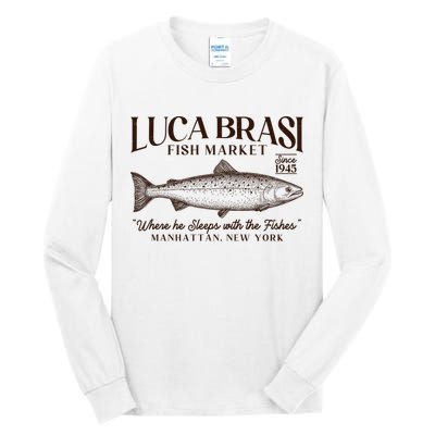 Vintage Luca Brasi Fish Market Since 1945 Where He Sleeps With The Fishes Tall Long Sleeve T-Shirt