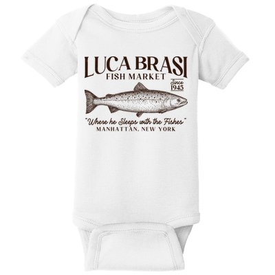 Vintage Luca Brasi Fish Market Since 1945 Where He Sleeps With The Fishes Baby Bodysuit