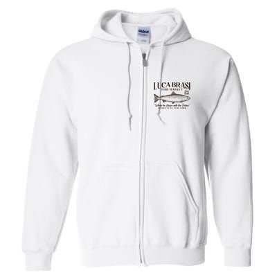 Vintage Luca Brasi Fish Market Since 1945 Where He Sleeps With The Fishes Full Zip Hoodie