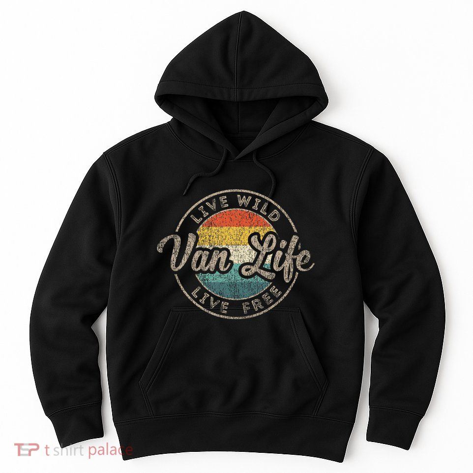 Van Life Clothing Retro Vintage Van Dwellers Vanlife Nomads Hoodie