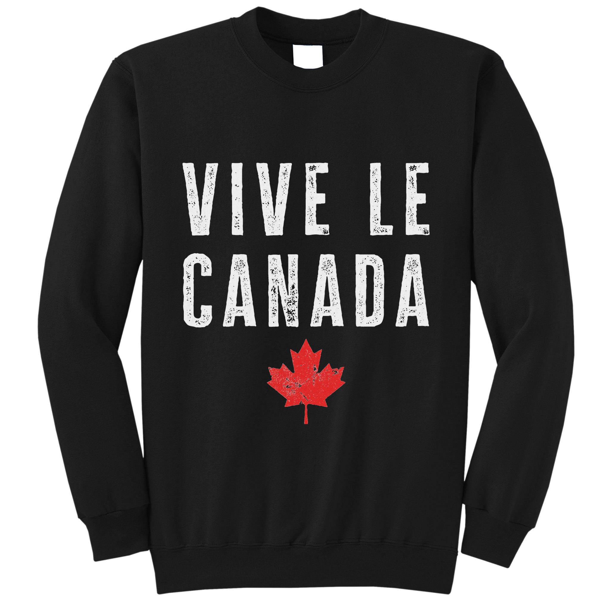 Vive Le Canada Tall Sweatshirt