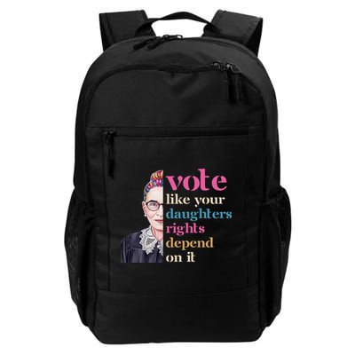 Vote Like Daughters Rights Depend On It 2024 Feminist Voter Daily Commute Backpack