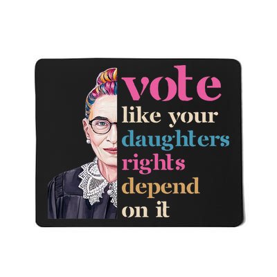 Vote Like Daughters Rights Depend On It 2024 Feminist Voter Mousepad